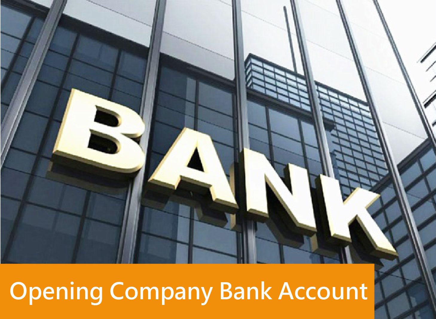 壹達商務中心, business centre, Opening Company Bank Account